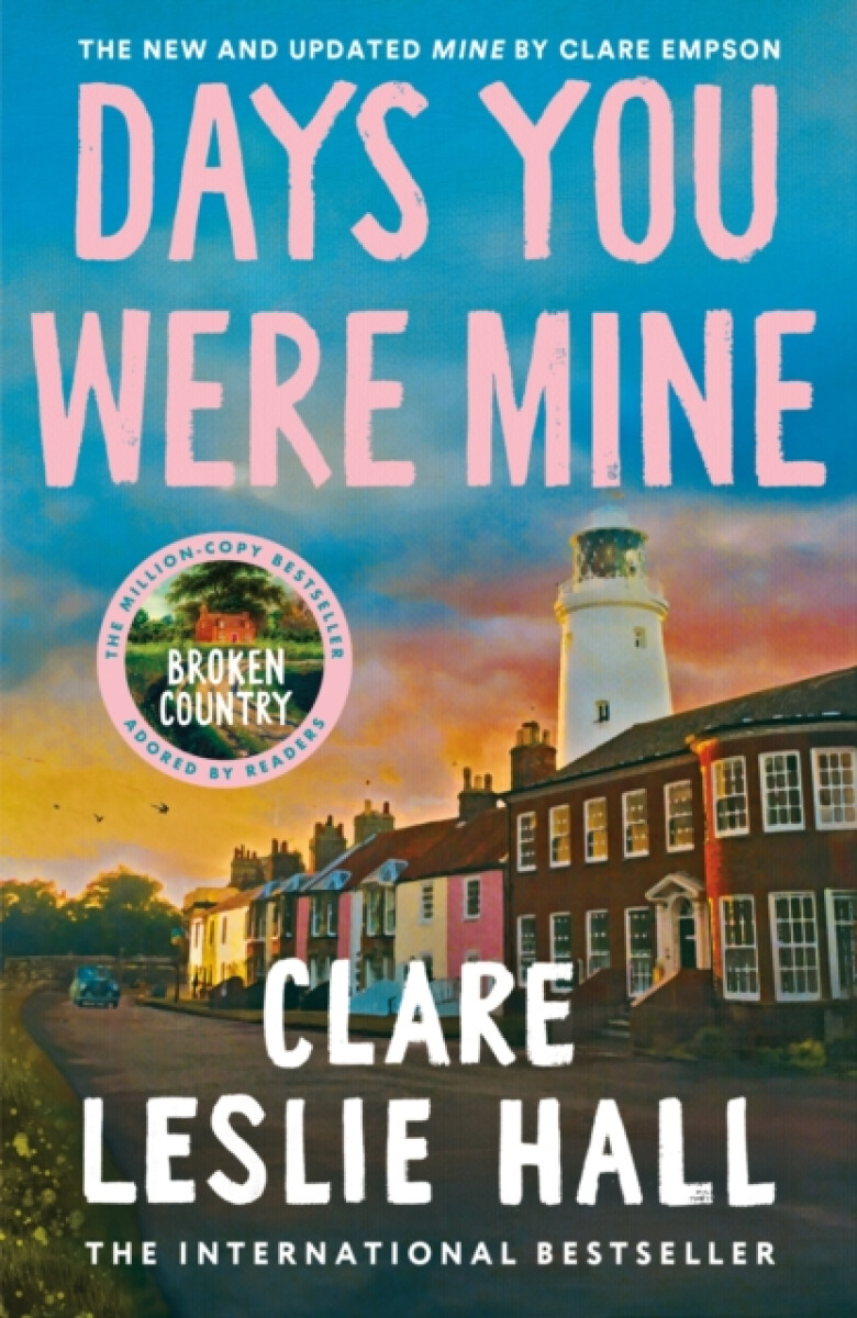 Days You Were Mine - Clare Leslie Hall
