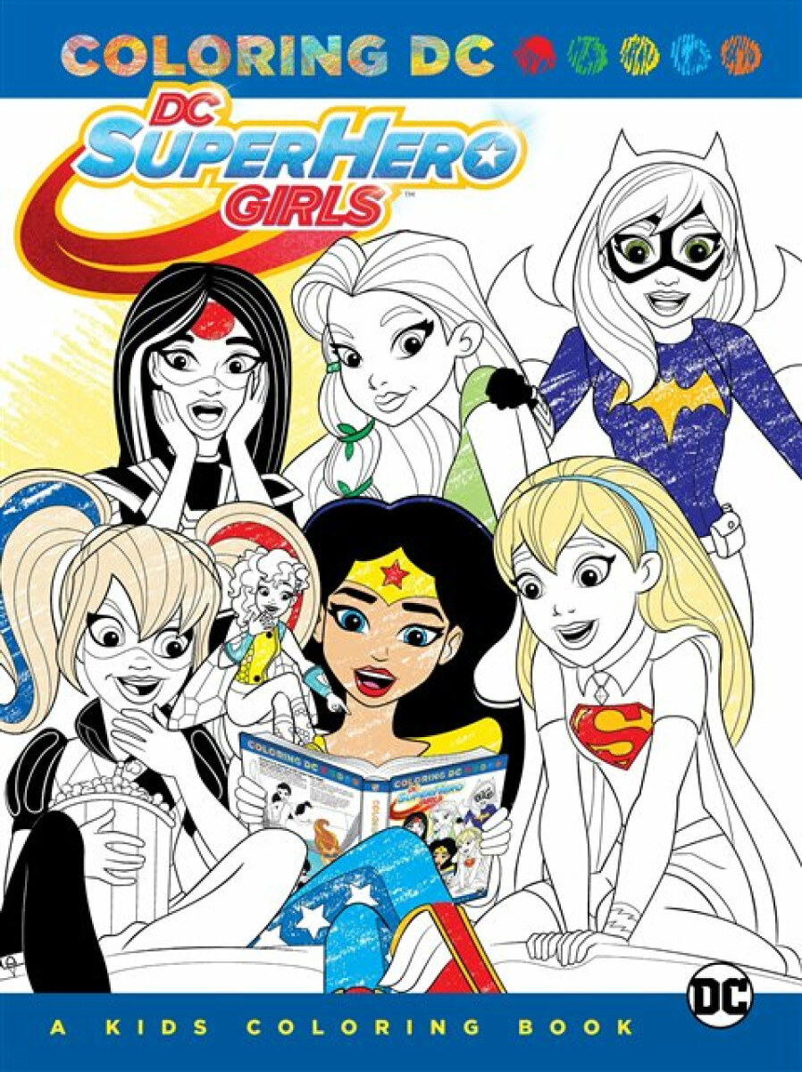 Kniha DC Super Hero Girls: A Kids Coloring Book