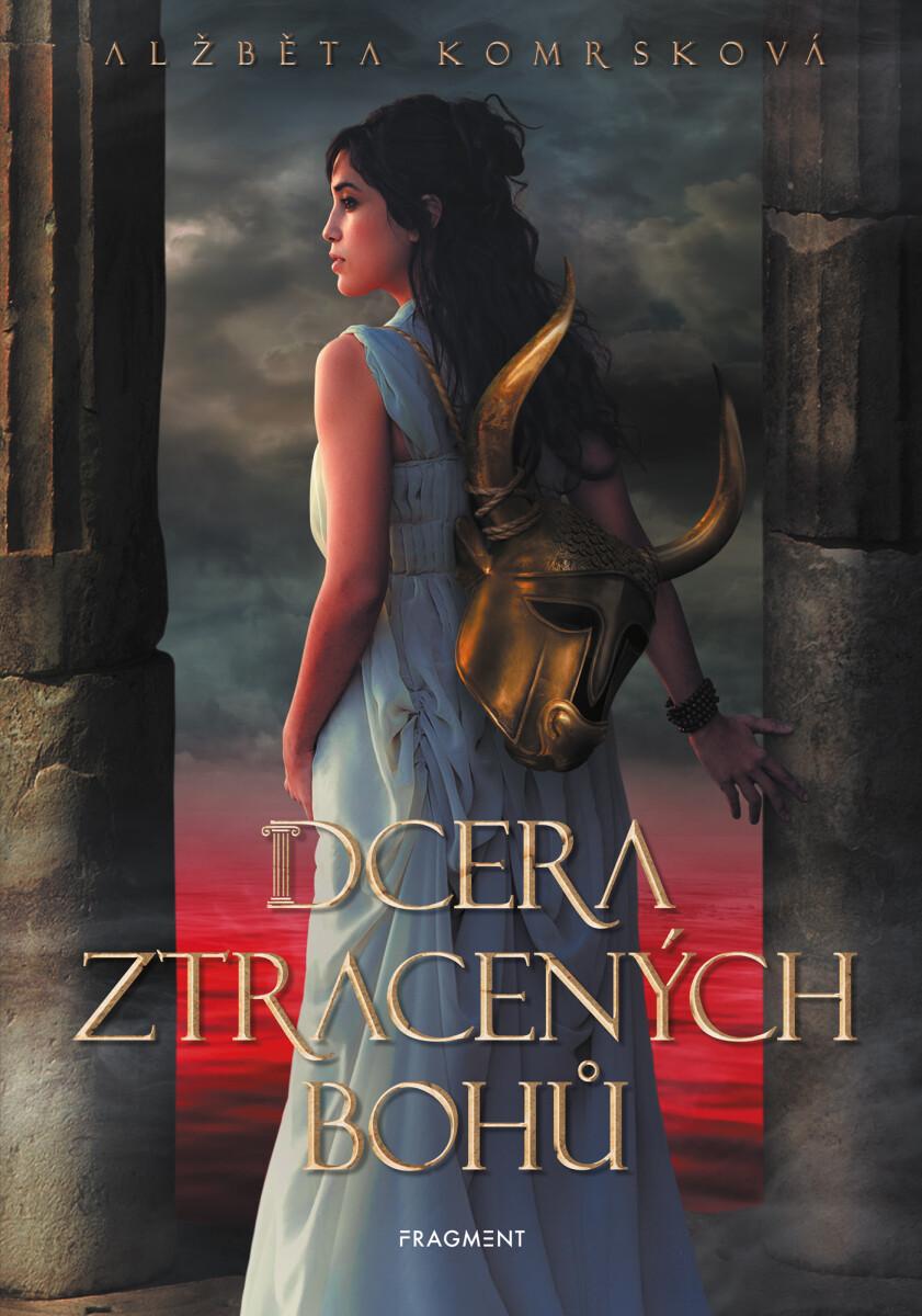 Dcera ztracených bohů  - Alžběta Komrsková