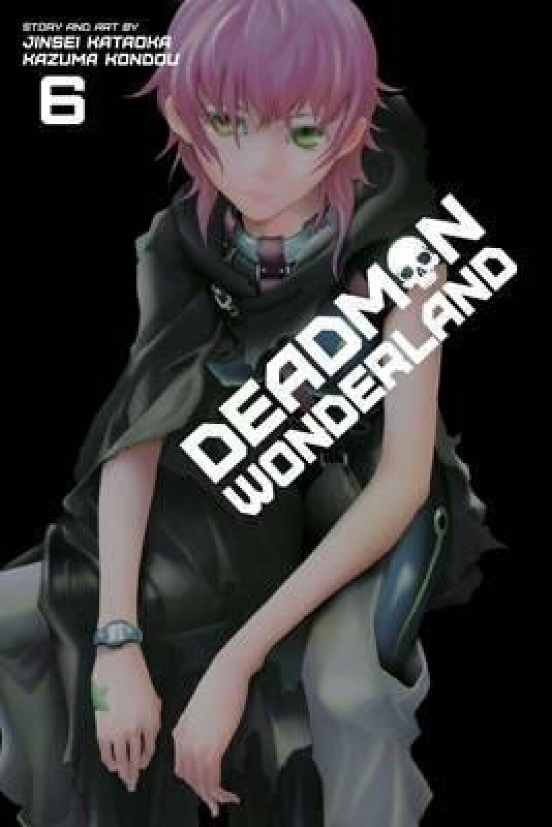 Kniha Deadman Wonderland 6