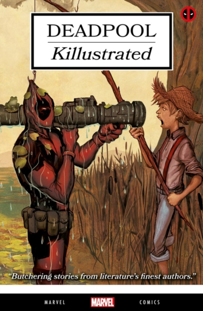Kniha Deadpool: Killustrated