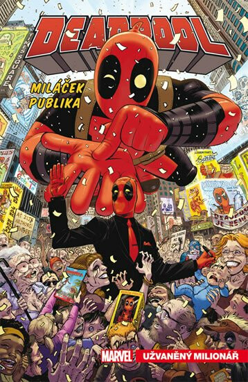 Kniha Deadpool, miláček publika 1 - Užvaněný milionář