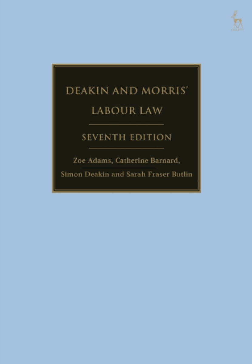 Kniha Deakin and Morris’ Labour Law