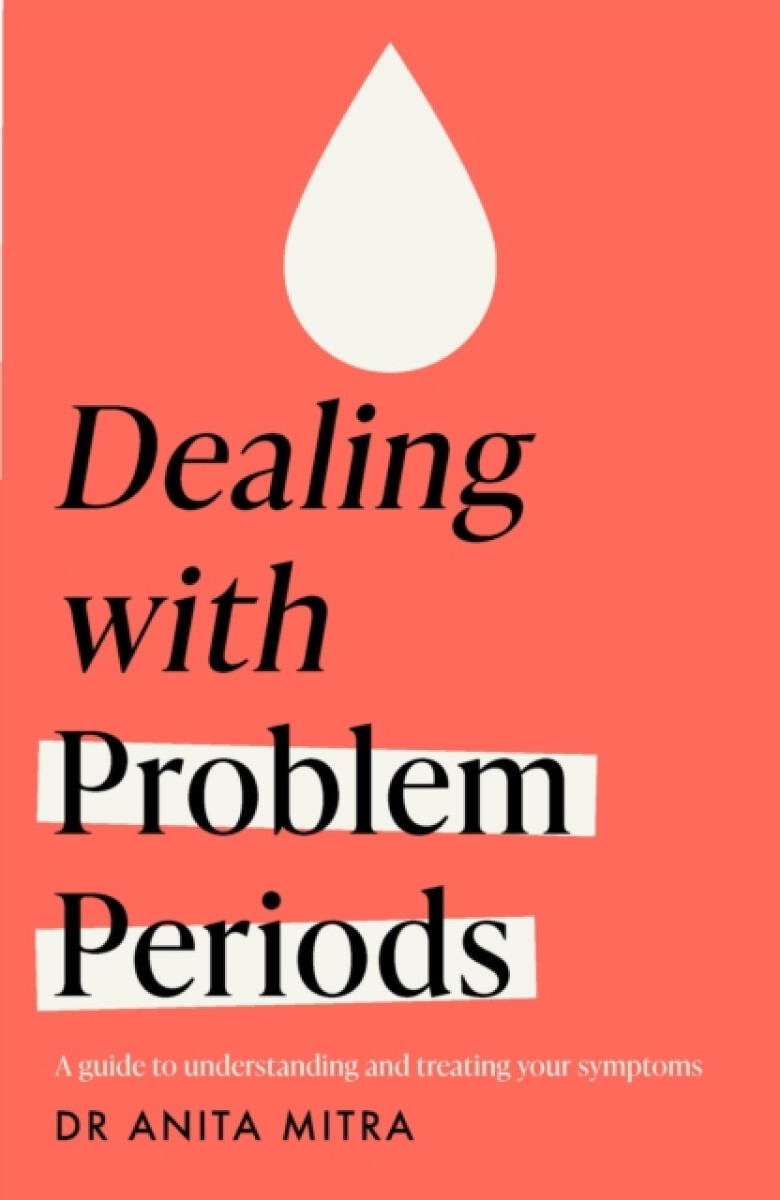 Kniha Dealing with Problem Periods (Headline Health series)