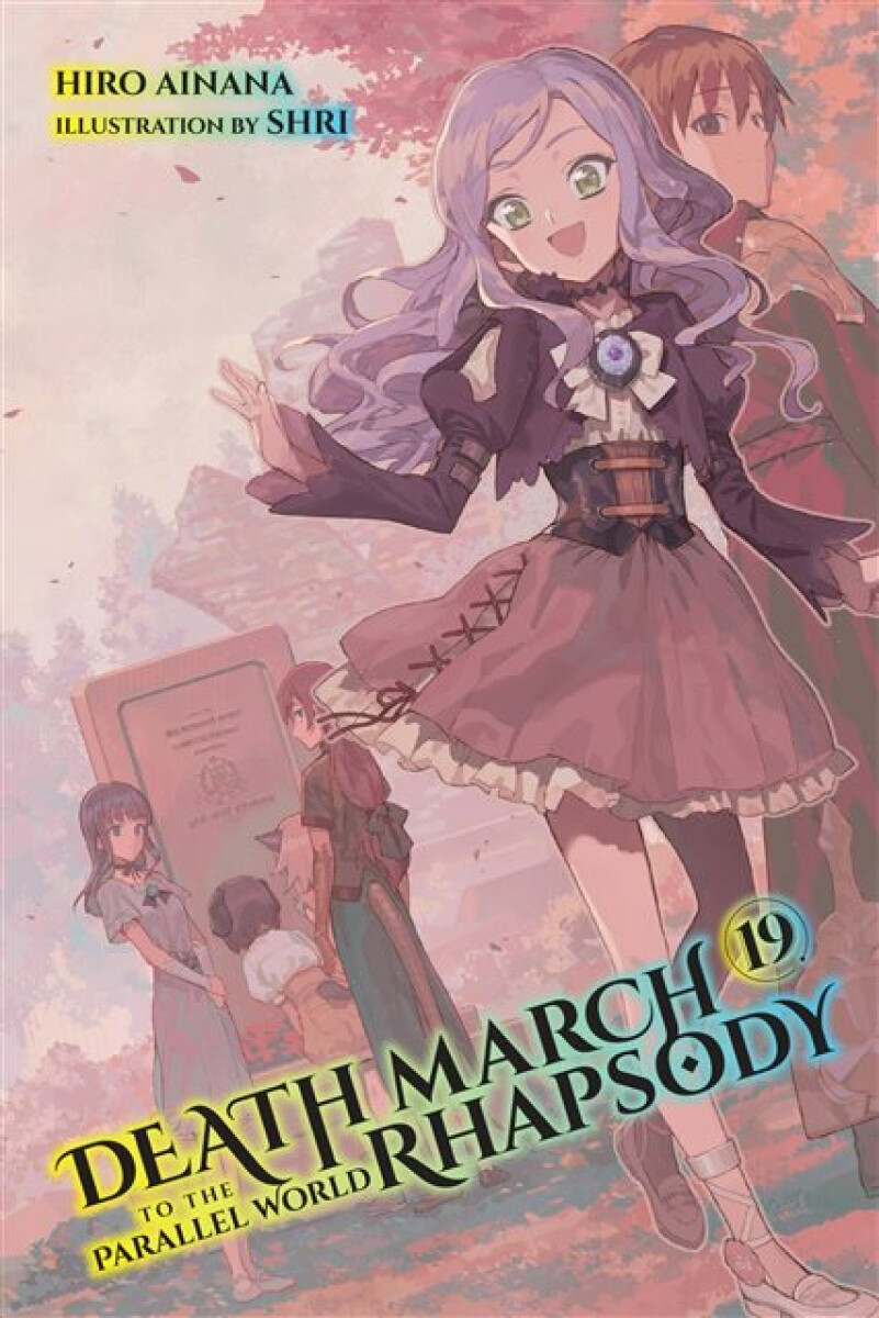 Kniha Death March to the Parallel World Rhapsody, Vol. 19 (light novel)