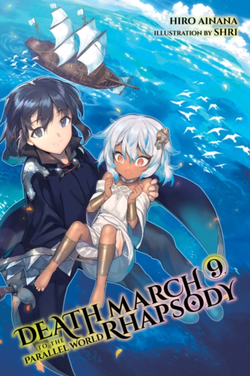 Kniha Death March to the Parallel World Rhapsody, Vol. 9 (light novel)