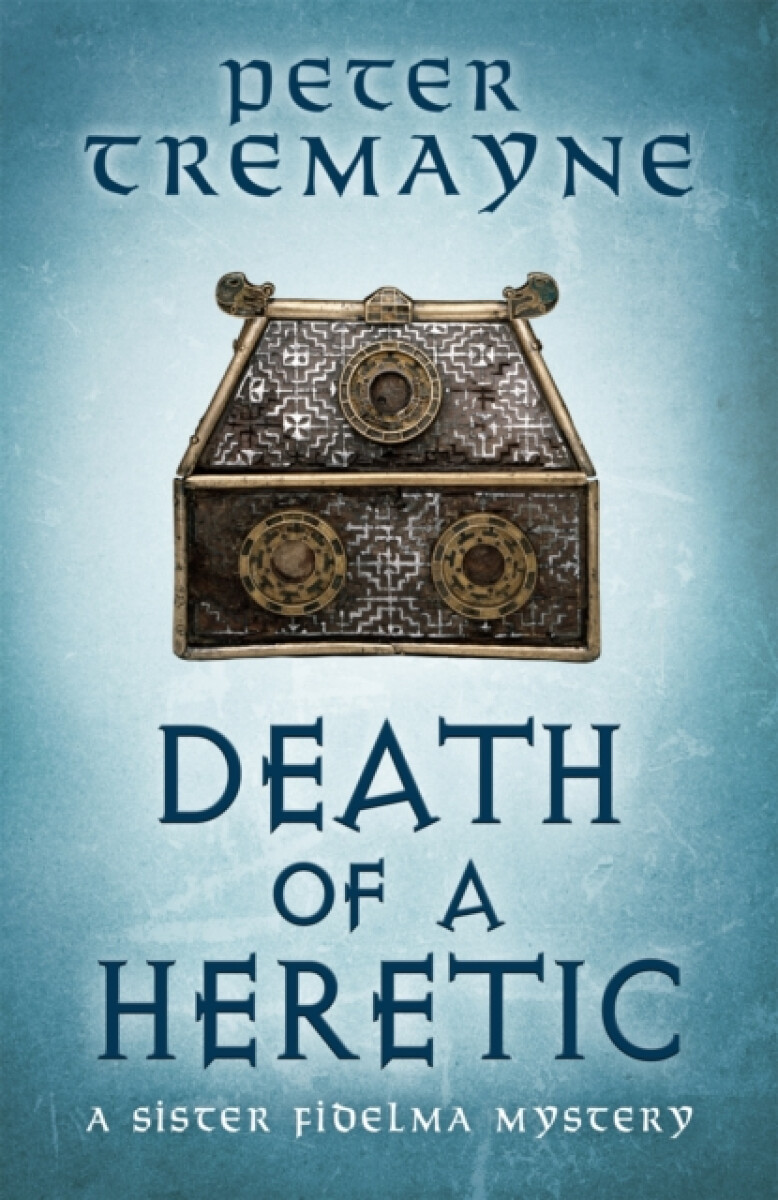 Kniha Death of a Heretic (Sister Fidelma Mysteries Book 33)