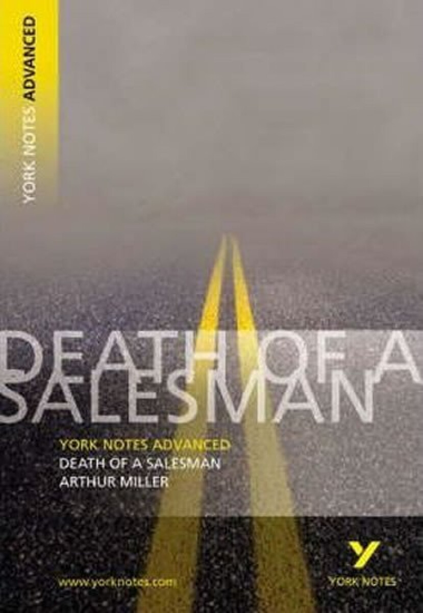 Kniha Death of a Salesman: York Notes Advanced