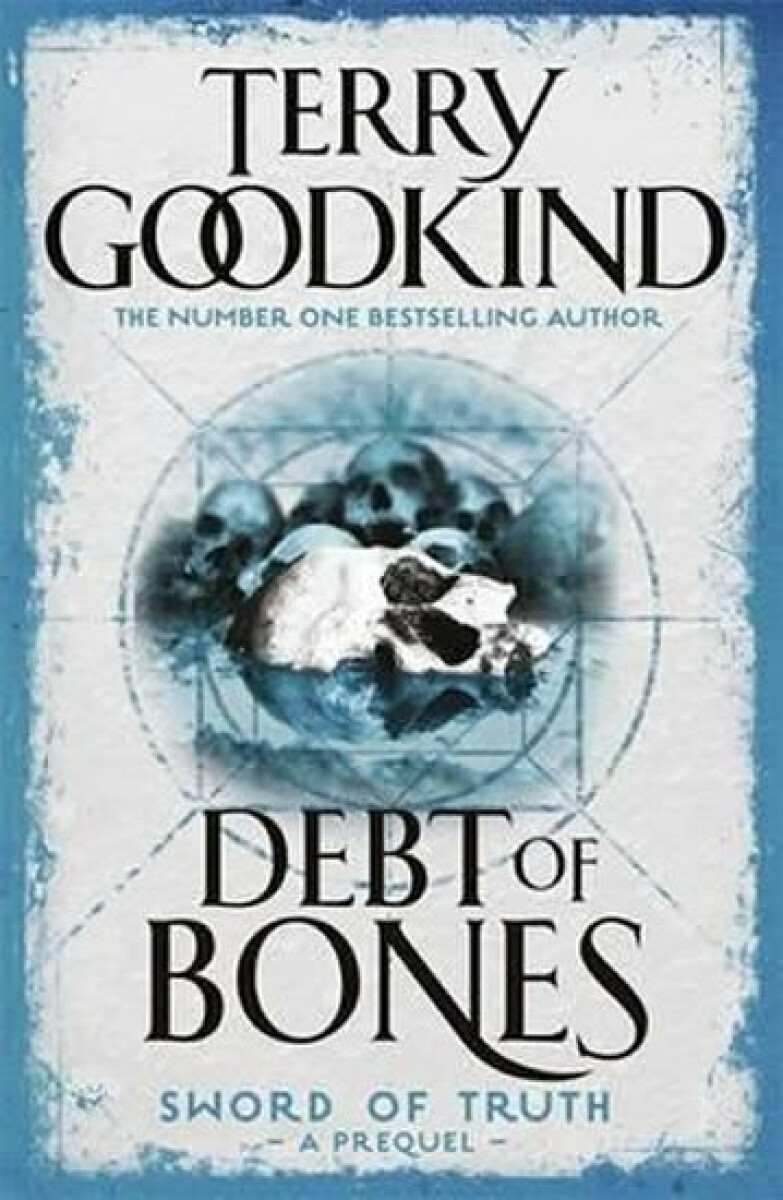 Debt of Bones - Terry Goodkind