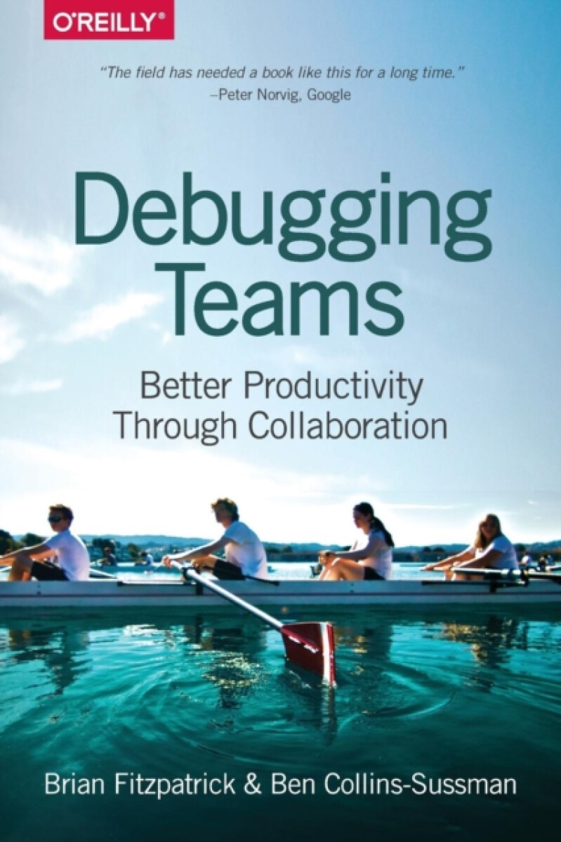 Debugging Teams - Ben Collinsâ€“sussman, Brian Debugging