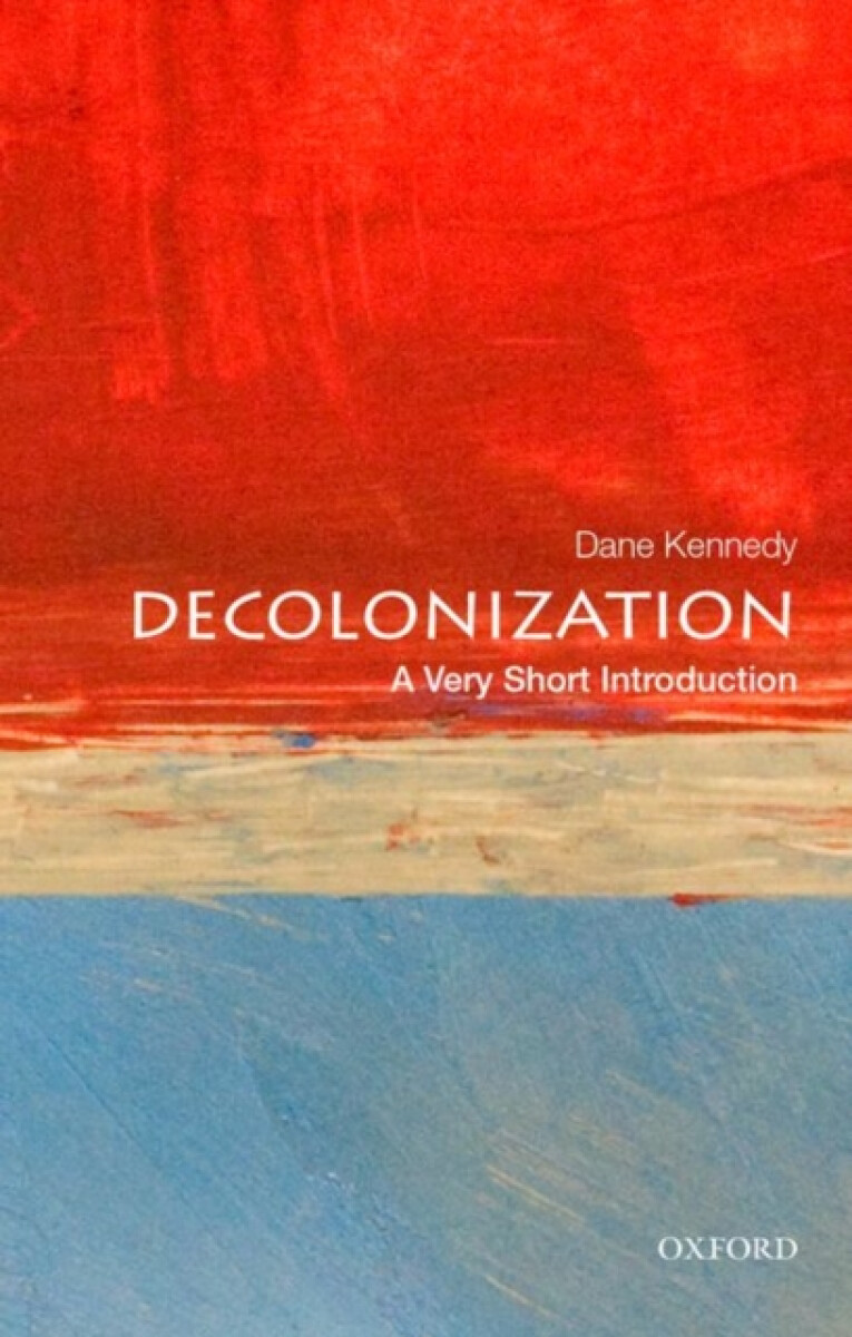 Kniha Decolonization: A Very Short Introduction