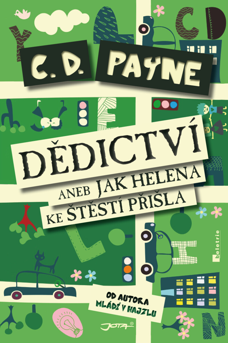 Dědictví aneb Jak Helena ke štěstí přišla - C.D. Payne