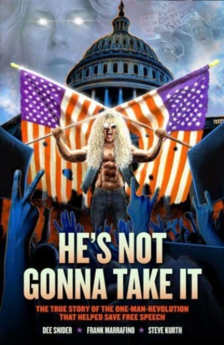 Kniha Dee Snider: HE'S NOT GONNA TAKE IT
