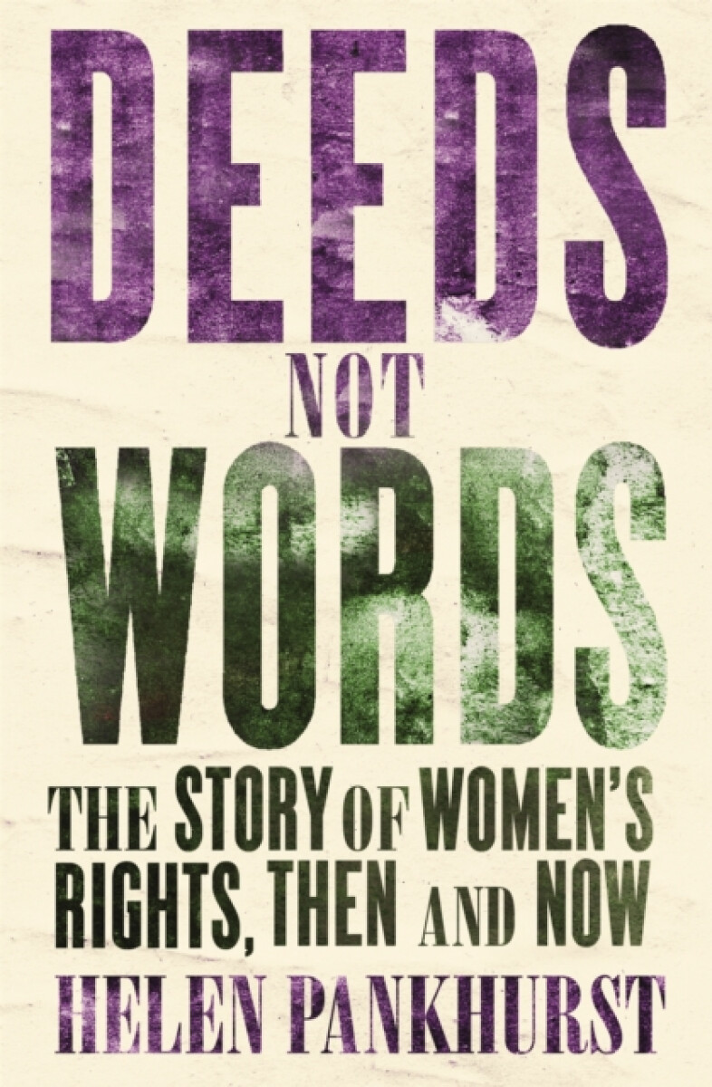 Kniha Deeds Not Words