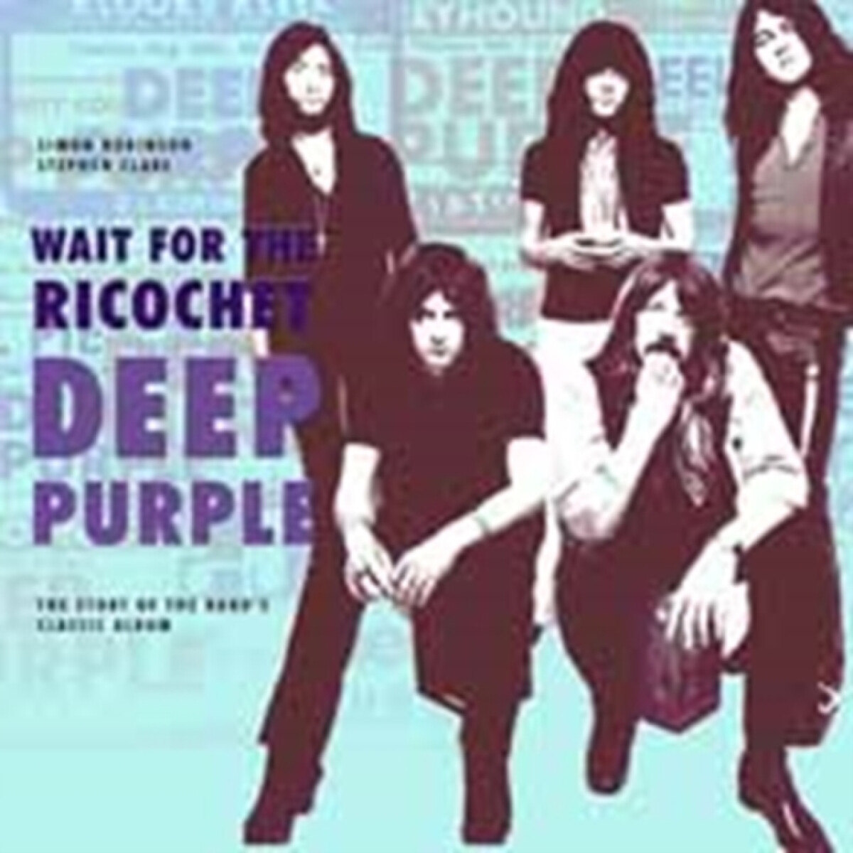 Kniha Deep Purple - Wait for the Ricochet