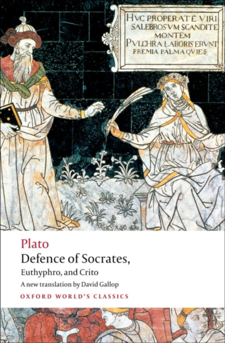 Kniha Defence of Socrates, Euthyphro, Crito