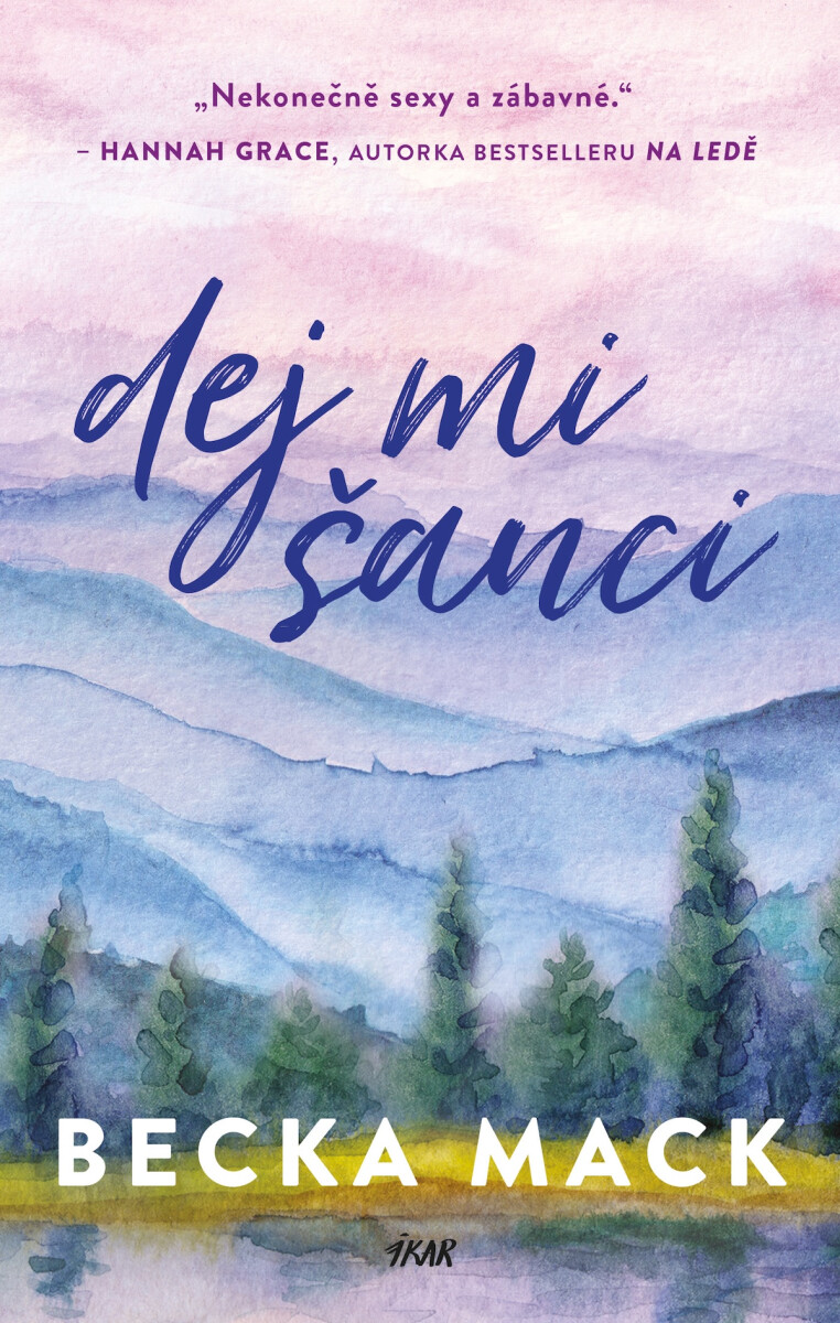 Levně Dej mi šanci - Becka Mack