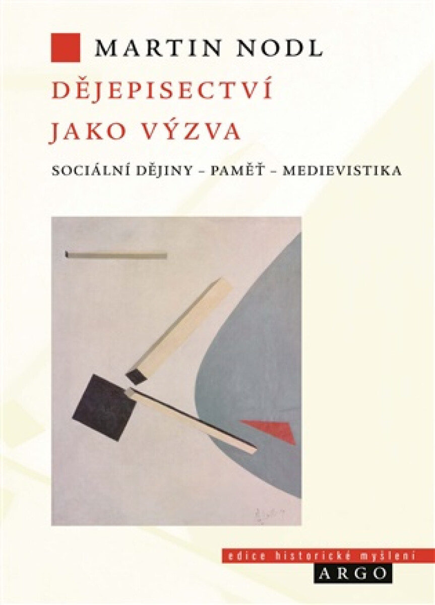 Kniha Dějepisectví jako výzva
