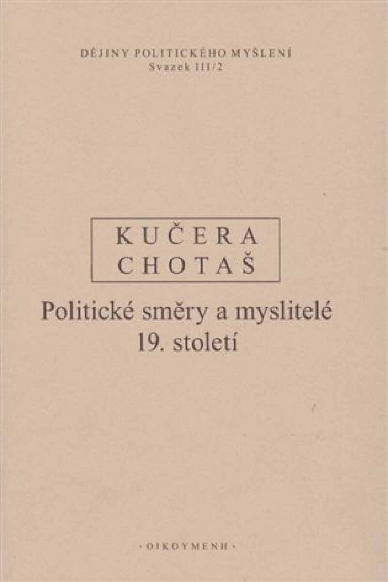 Kniha Dějiny politického myšlení III/2 - Politické směry a myslitelé 19. století