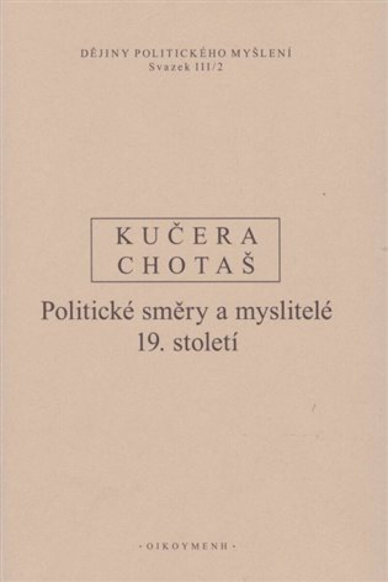 Kniha Dějiny politického myšlení III/2 - Politické směry a myslitelé 19. století