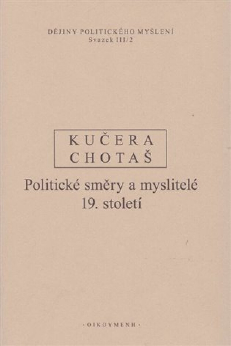 Kniha Dějiny politického myšlení III/2 - Politické směry a myslitelé 19. století