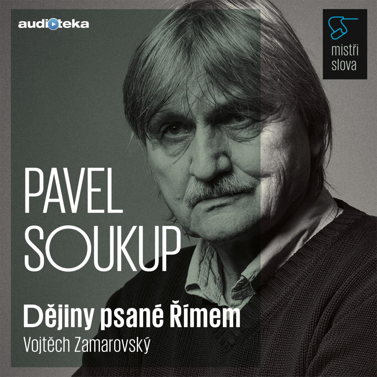 Dějiny psané Římem - Mistři slova - Vojtěch Zamarovský