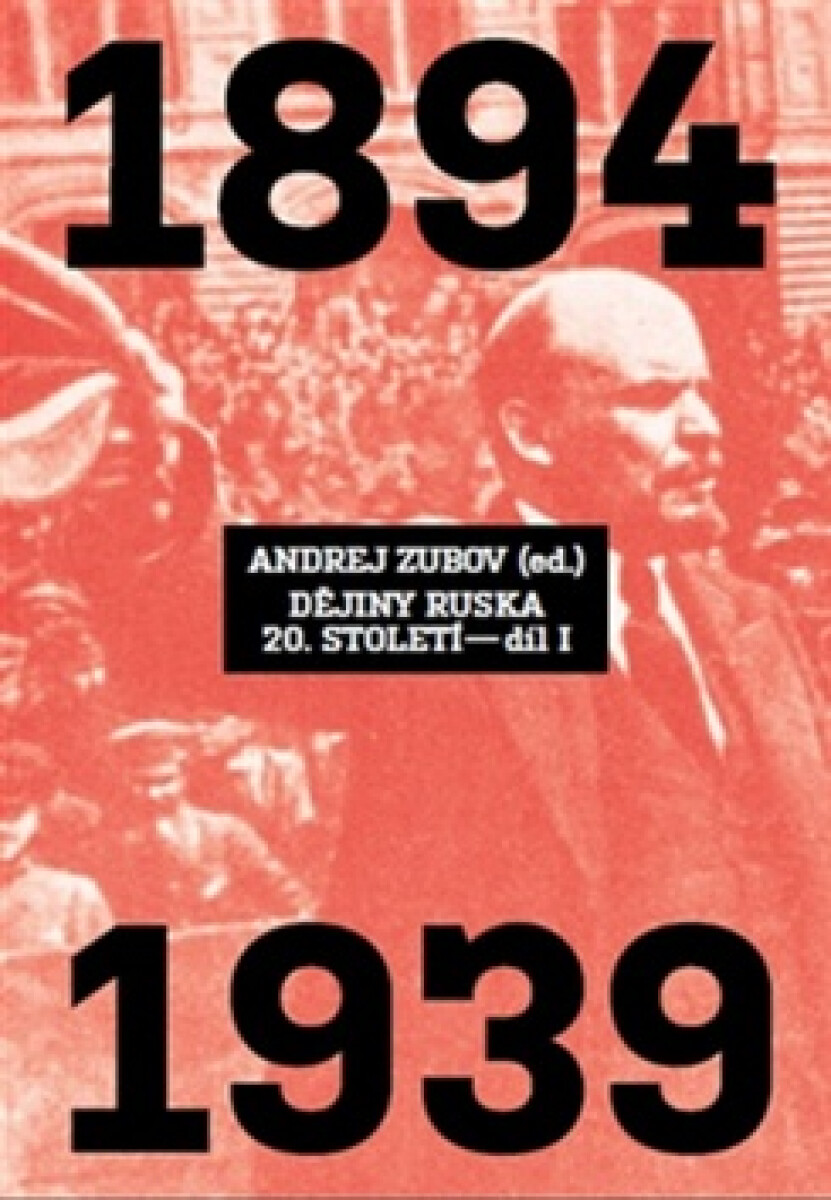 Kniha Dějiny Ruska 20. století - 1.díl