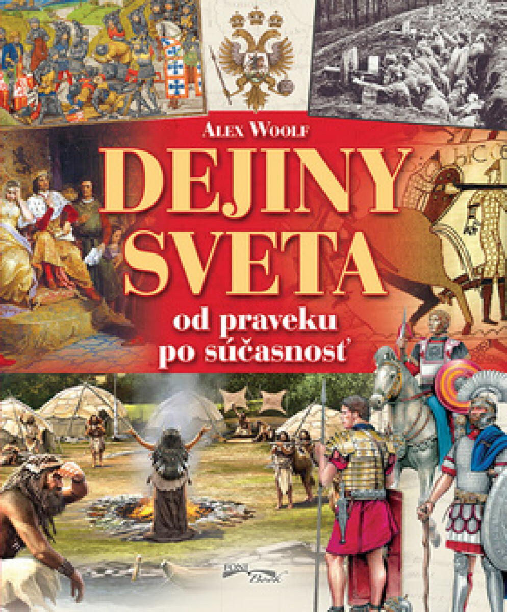 Kniha Dejiny sveta od praveku po súčasnosť