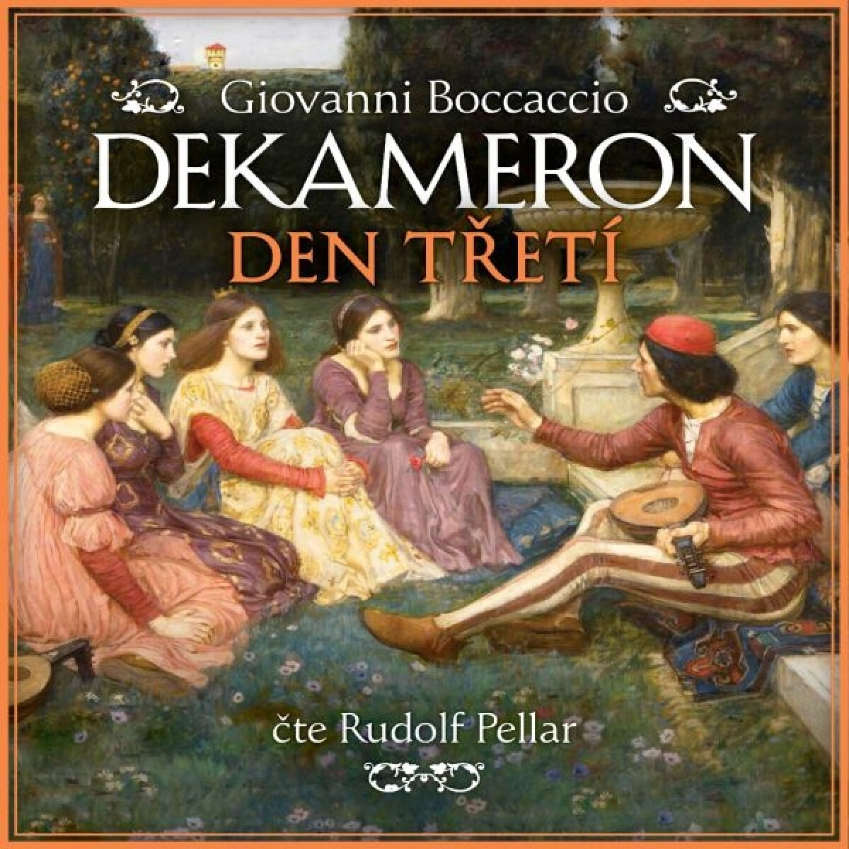 Dekameron: Den třetí - Giovanni Boccaccio