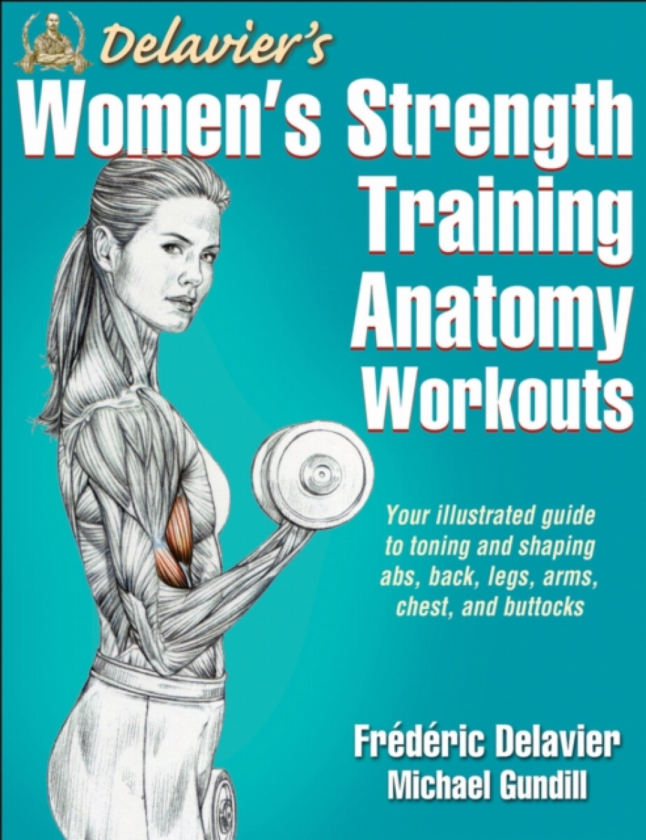 Kniha Delavier's Women's Strength Training Anatomy Workouts