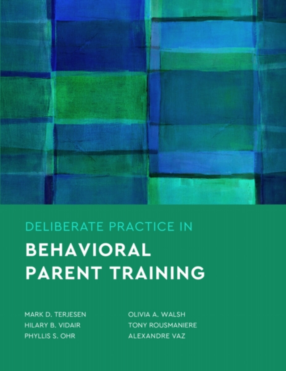 Kniha Deliberate Practice in Behavioral Parent Training
