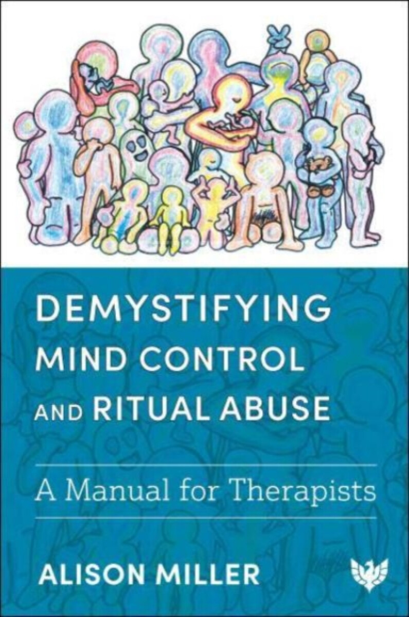 Kniha Demystifying Mind Control and Ritual Abuse