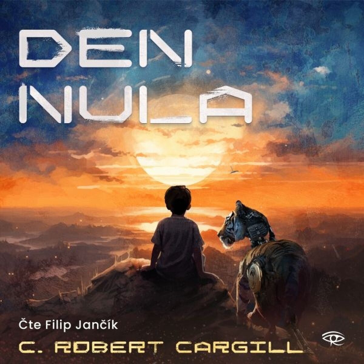 Levně Den nula - C. Robert Cargill - audiokniha