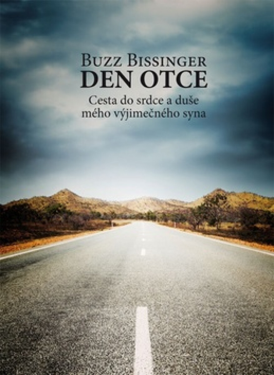 Kniha Den otce - Cesta do srdce a duše mého výjimečného syna