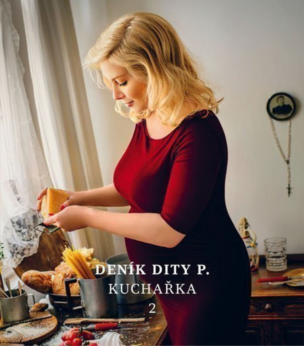 Kniha Deník Dity P. - Kuchařka 2