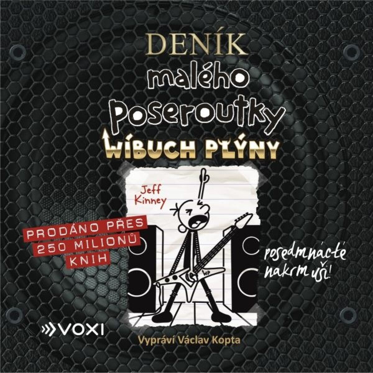 Deník malého poseroutky 17: Wíbuch Plýny - Jeff Kinney