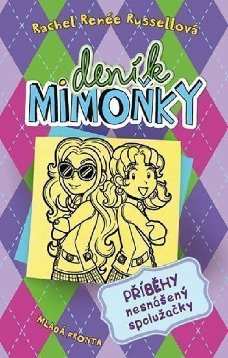 Kniha Deník mimoňky 11 - Příběhy nesnášený spolužačky