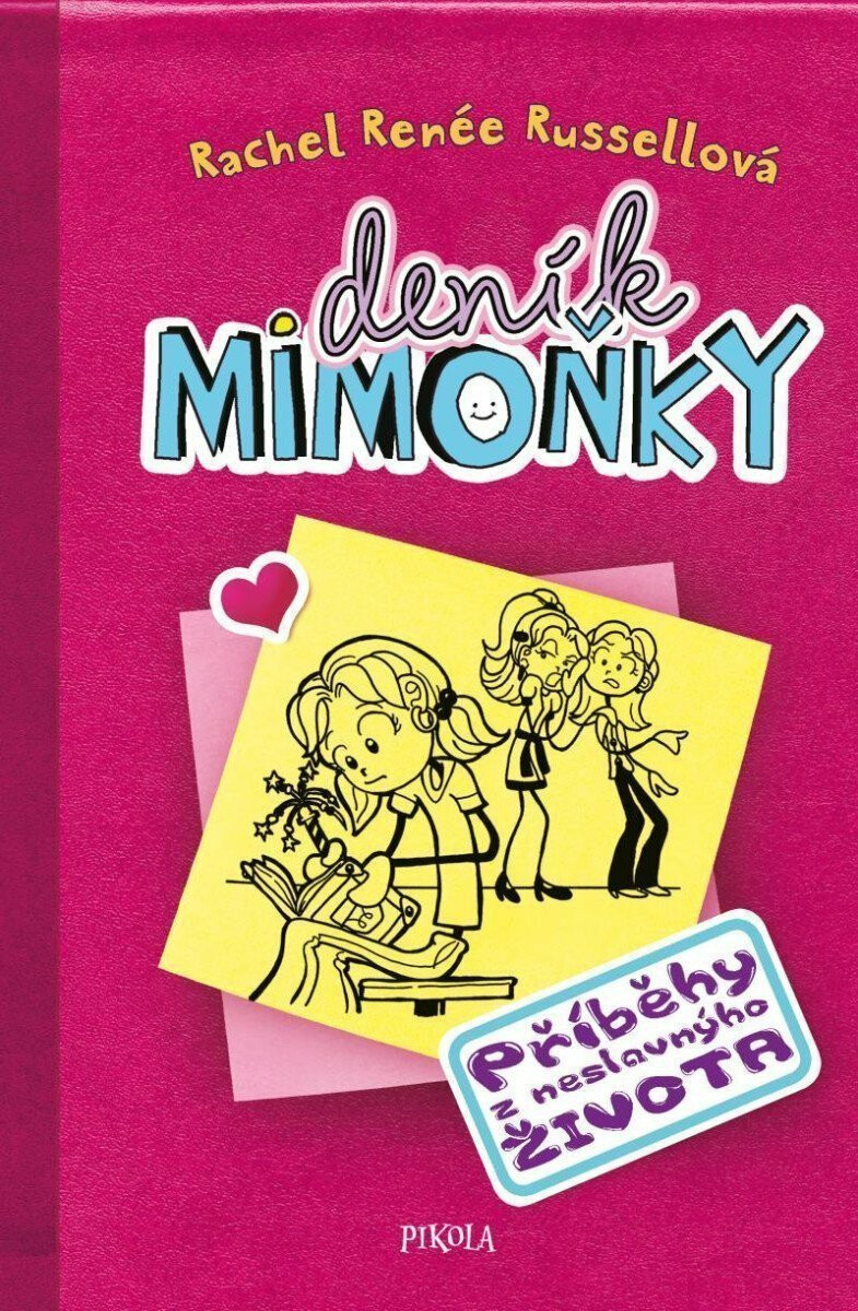 Deník mimoňky 1: Příběhy z neslavnýho života