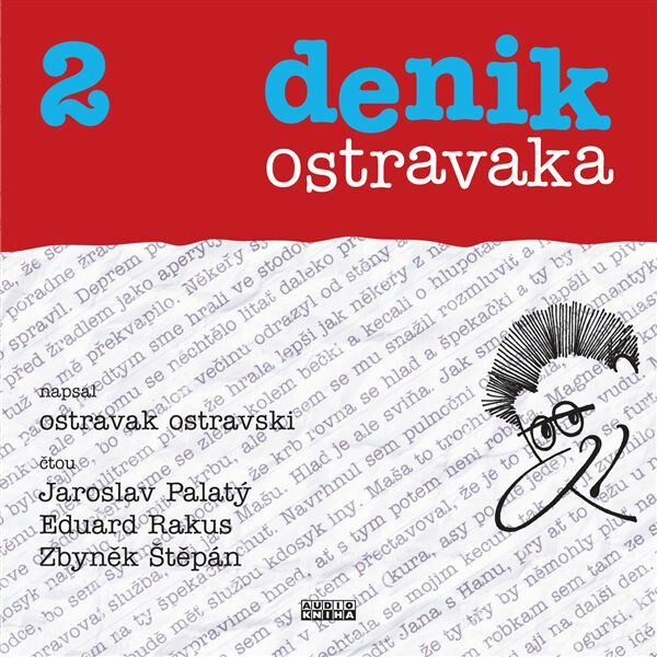 Levně Denik ostravaka 2 - Ostravak Ostravski - audiokniha