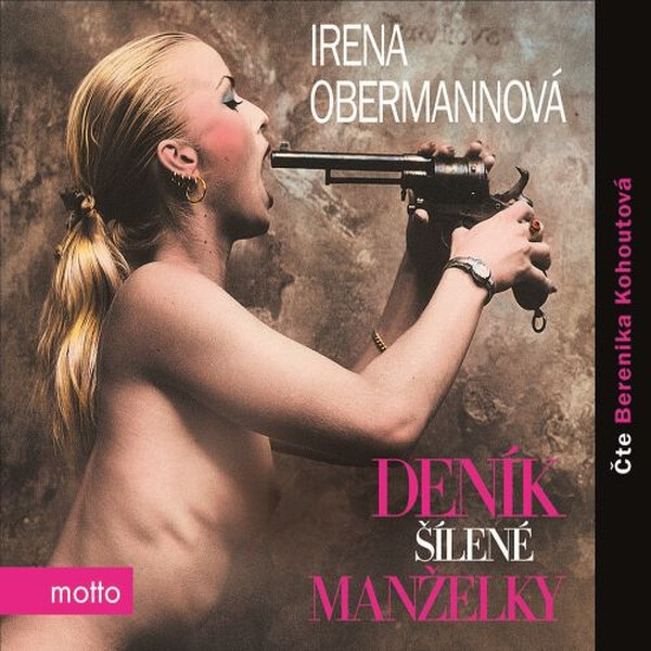 Levně Deník šílené manželky - Irena Obermannová - audiokniha