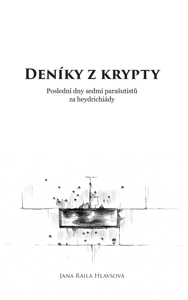Deníky z krypty - Jana Raila Hlavsová