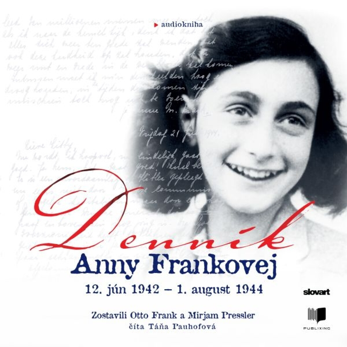 Levně Denník Anny Frankovej - Otto H. Frank, Mirjam Pressler - audiokniha