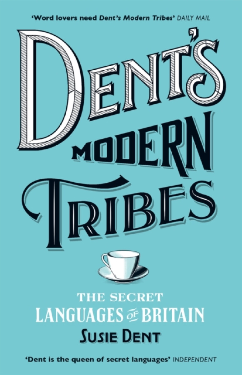 Kniha Dent's Modern Tribes