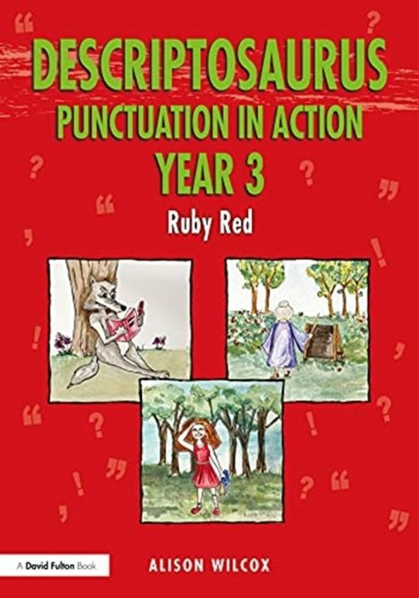 Kniha Descriptosaurus Punctuation in Action Year 3: Ruby Red