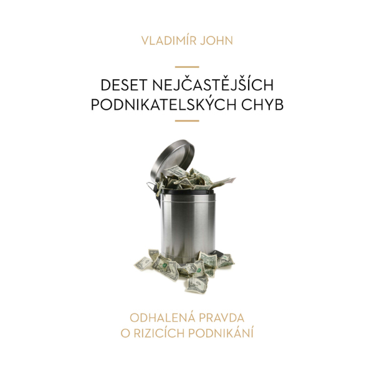 Levně Deset nejčastějších podnikatelských chyb - Vladimír John - audiokniha