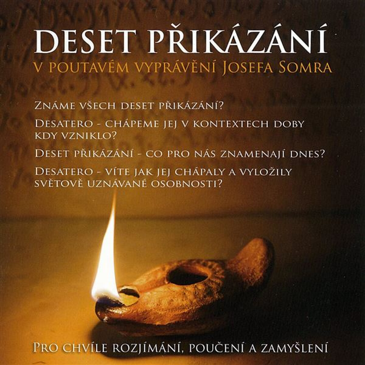 Levně Deset přikázání v poutavém vyprávění Josefa Somra - audiokniha