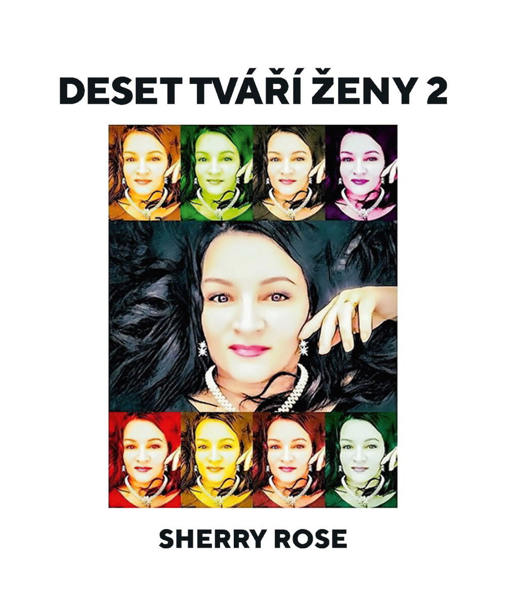 Deset tváří ženy 2 - Šárka Rosová Váňová