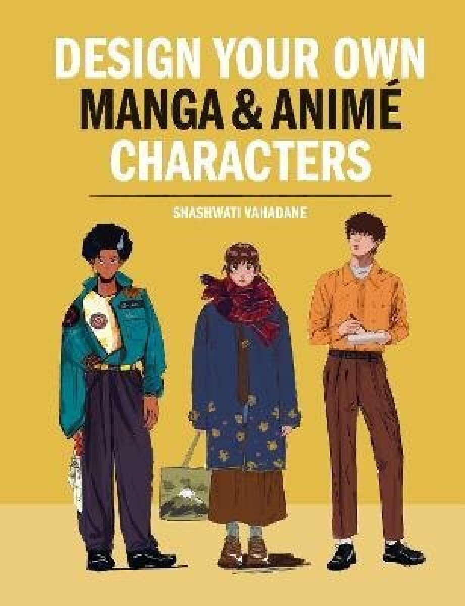 Kniha Design Your Own Manga Anime Characters