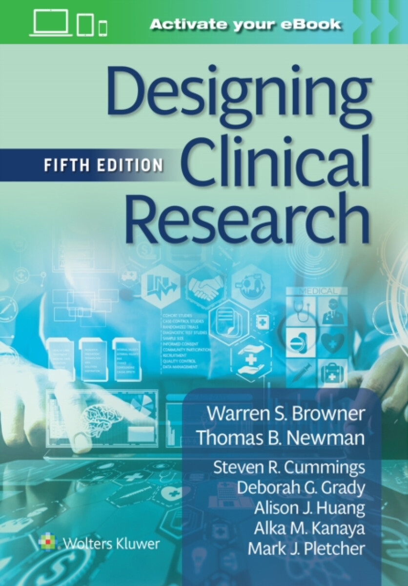 Kniha Designing Clinical Research