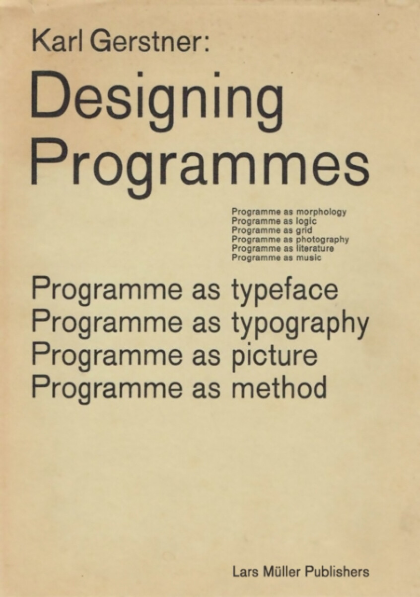 Kniha Karl Gerstner: Designing Programmes